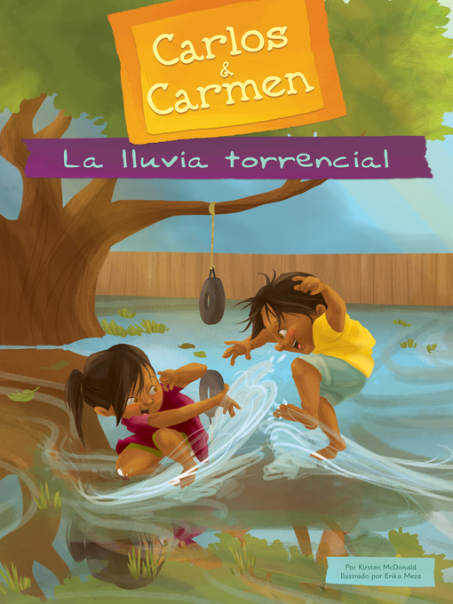 Title details for La lluvia torrencial (The Big Rain) (Spanish Version) by Kirsten McDonald - Available